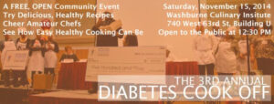The 3rd Annual Diabetes Cook Off At Washburne Culinary Institute
