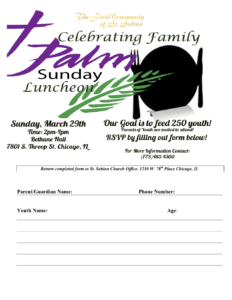 St. Sabina Palm Sunday Luncheon (feeding over 250 youth and families)