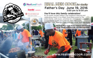 Real Men Cook on Father’s Day June 19th