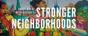 United Way of Metro Chicago’s 2021 Stronger Neighborhoods Awards